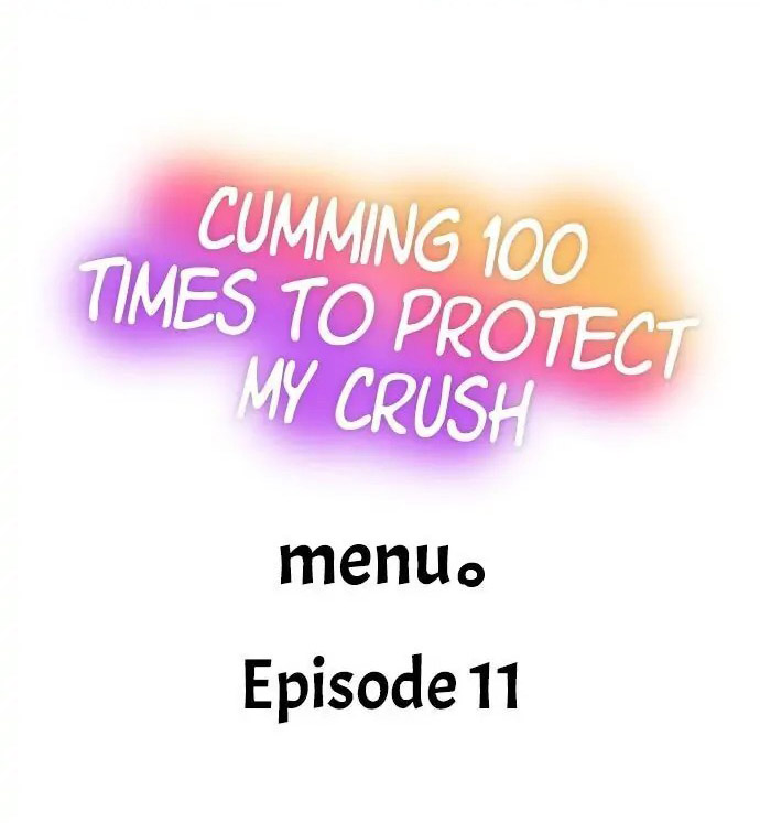 Cumming 100 Times To Protect My Crush - Chapter 11 Page 1
