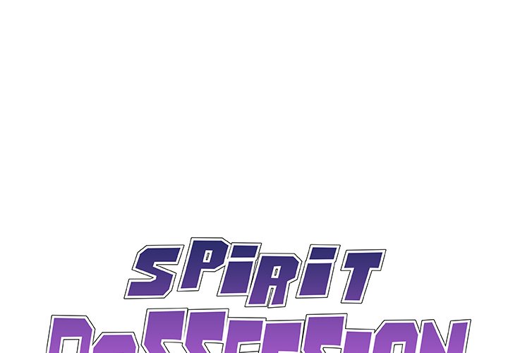 Spirit Possession - Chapter 29 Page 1