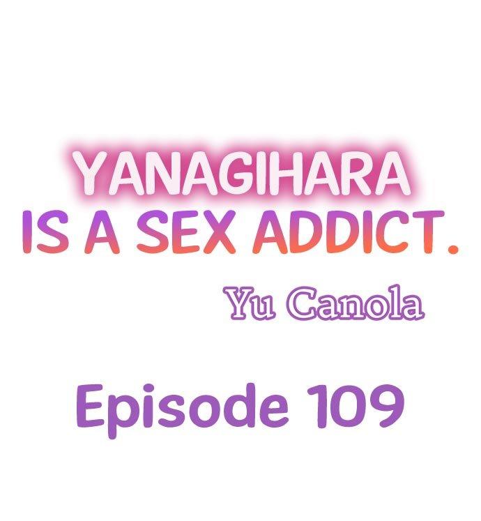 Yanagihara Is a Sex Addict. - Chapter 109 Page 1