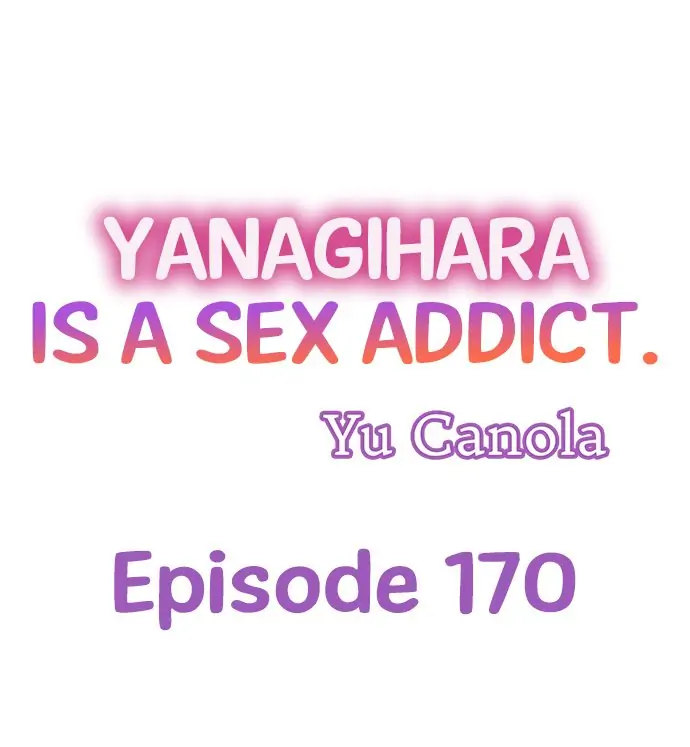 Yanagihara Is a Sex Addict. - Chapter 170 Page 1