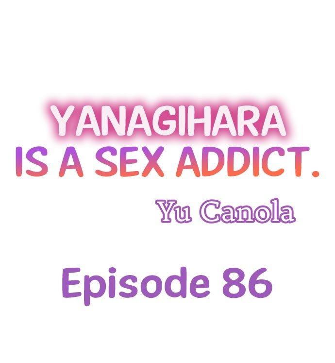 Yanagihara Is a Sex Addict. - Chapter 86 Page 1