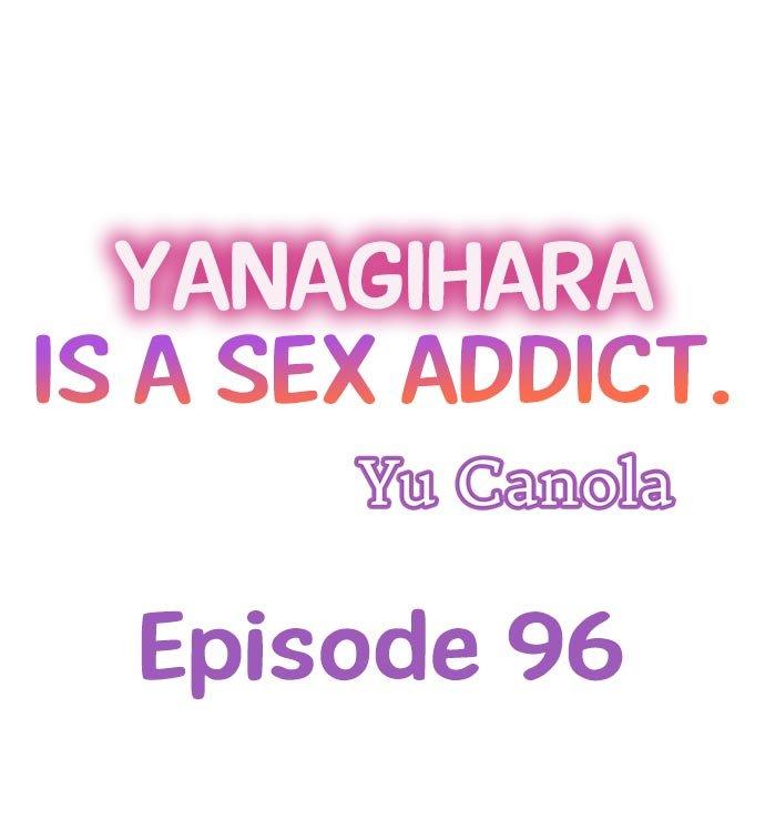Yanagihara Is a Sex Addict. - Chapter 96 Page 1